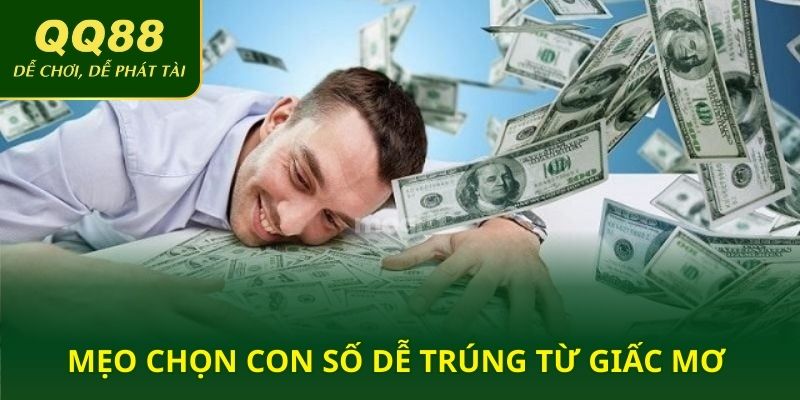 Mẹo chọn con số dễ trúng từ giấc mơ 
