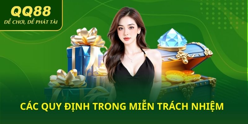 Các quy định trong miễn trách nhiệm 